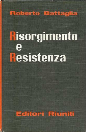 Risorgimento e Resistenza