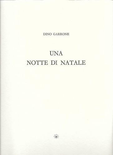 Una notte di Natale. Con tre incisioni di Teresita Terreno