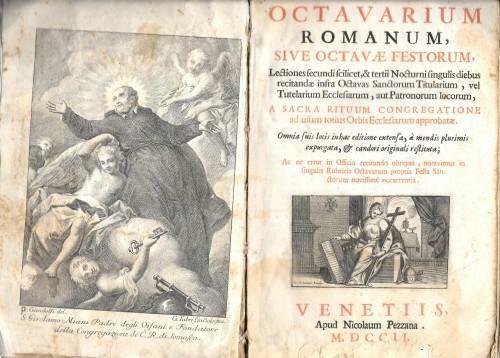 Octavarium Romanum, sive Octavae Festorum; Lectiones secondi scilicet, & tertii …