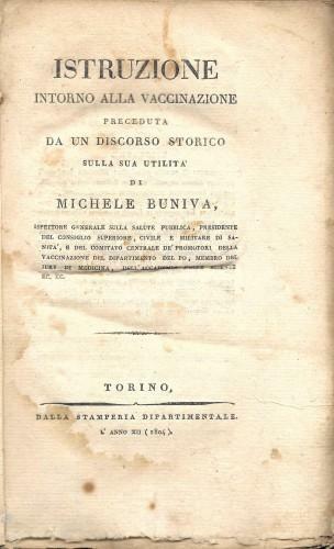 Istruzione intorno alla vaccinazione preceduta da un discorso storico sulla …