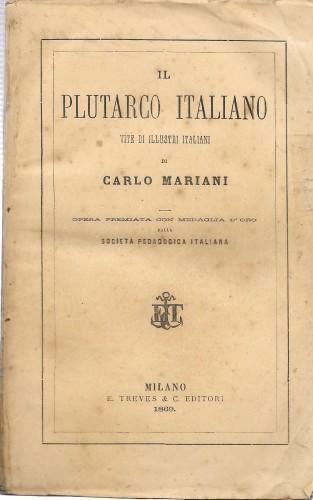 Il Plutarco italiano vite di illustri italiani