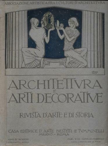 Architettura e arti decorative. Rivista d'arte e di storia anno …