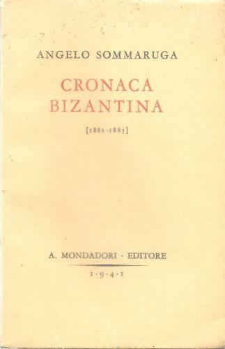 Cronaca bizantina (1881 - 1885). Note e ricordi