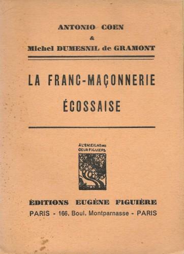 La Franç-Maçonnerie écossaise