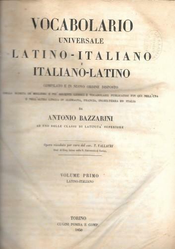 Vocabolario universale latino-italiano e italiano-latino compilato e in nuovo ordine …