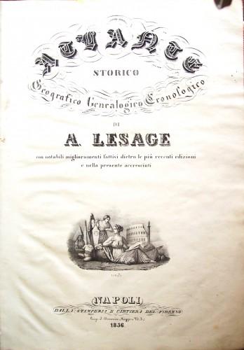 Atlante Storico, Geografico, Genealogico Cronologico di A. Lesage con notabili …