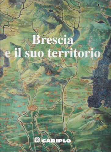 Brescia e il suo territorio