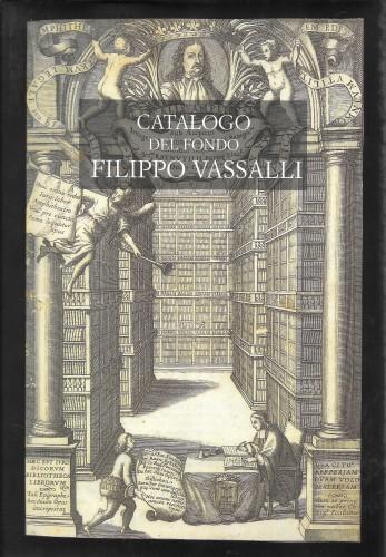 Catalogo del fondo Filippo Vassalli