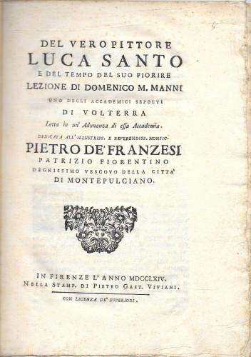 Del vero pittore Luca Santo e del tempo del suo …