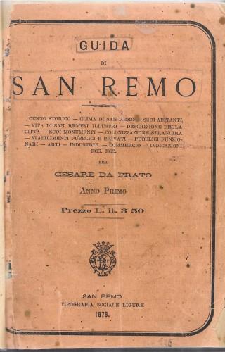 Guida di San Remo per Cesare Da Prato. Anno Primo