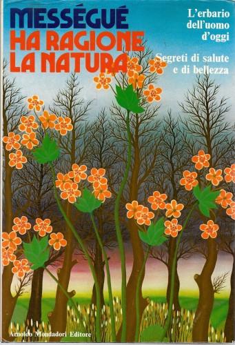 Ha ragione la natura