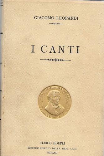 I canti di Giacomo Leopardi illustrati per le persone colte …