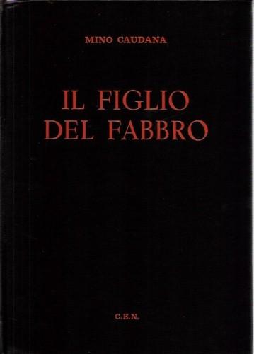 Il figlio del fabbro, in 2 voll.