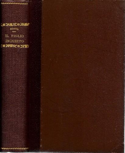 Il figlio inquieto. Romanzo