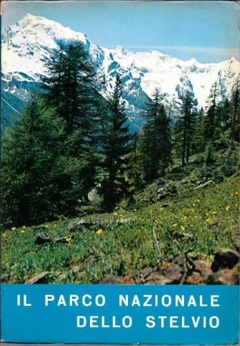 Il Parco Nazionale dello Stelvio