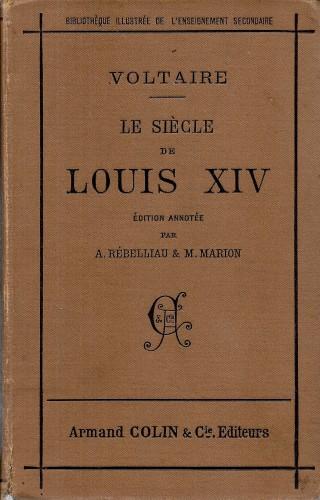 Le siècle de Louis XIV par Voltaire suivi du Catalogue …