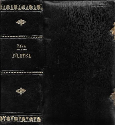 Manuale di filotea del Sacerdote milanese Giuseppe RivaPenitenziere nella Metropolitana …