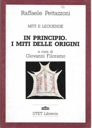 Miti e leggende: In principio. I miti delle origini