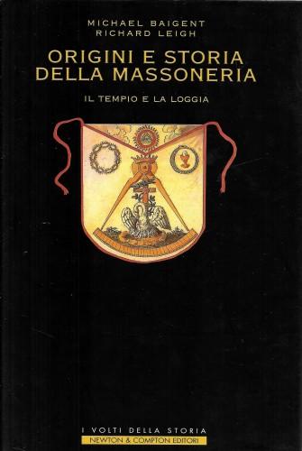 Origini e storia della Massoneria. Il Tempio e la Loggia