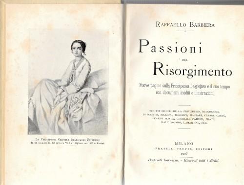 Passioni del Risorgimento. Nuove pagine sulla Principessa Begiojoso e il …