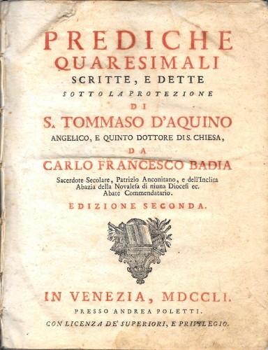 Prediche quaresimali scritte e dette sotto la protezione di S. …