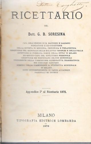 Ricettario - Appendice Prima, Seconda, Terza ed ultima al Ricettario …