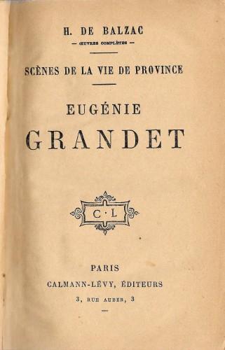 Scènes de la vie de province - Eugenie Grandet