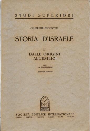 Storia d'Israele, in 2 voll. Dalle origini all'esilio - Dall'esilio …