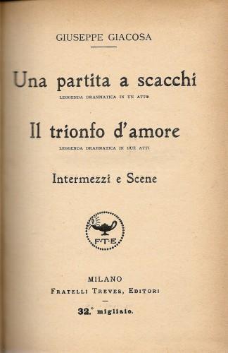 Una partita a scacchi - Il trionfo d'amore - Intermezzi …