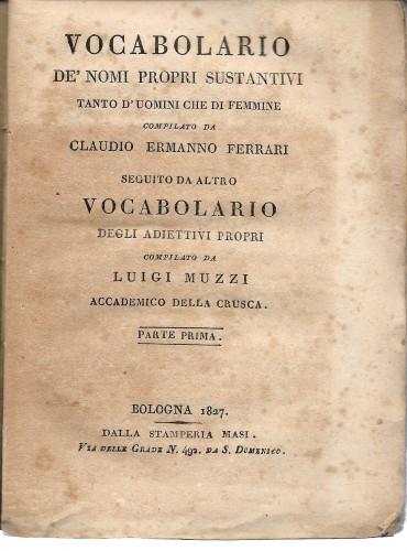 Vocabolario de' nomi propri sustantivi tanto d'uomini che di femmine …