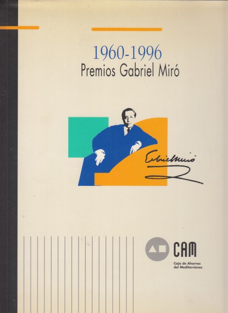 1960-1996. PREMIOS GABRIEL MIRÓ