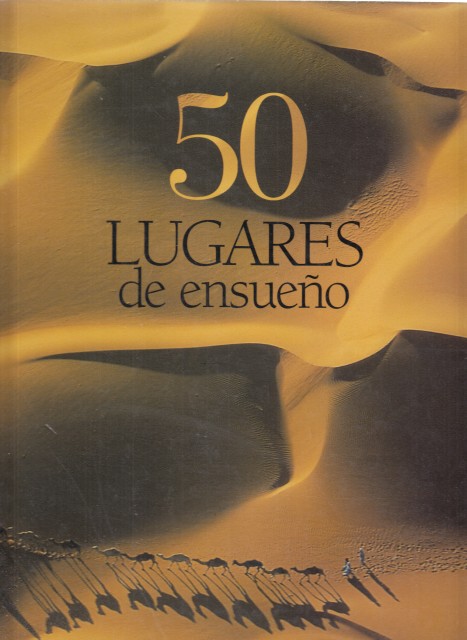 50 LUGARES DE ENSUEÑO