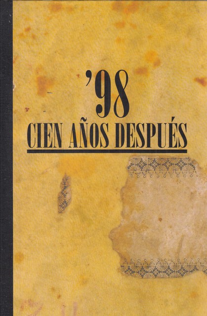 98. CIEN AÑOS DESPUÉS