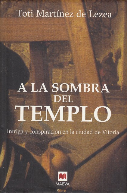 A LA SOMBRA DEL TIEMPO. INTRIGA Y CONSPIRACIÓN EN LA …