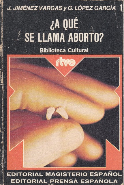 ¿A QUÉ SE LLAMA ABORTO?