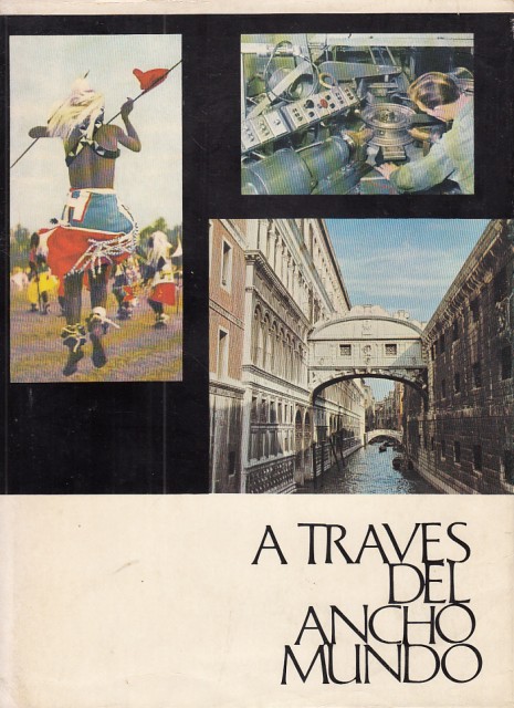 A TRAVÉS DEL ANCHO MUNDO. 12 TOMOS