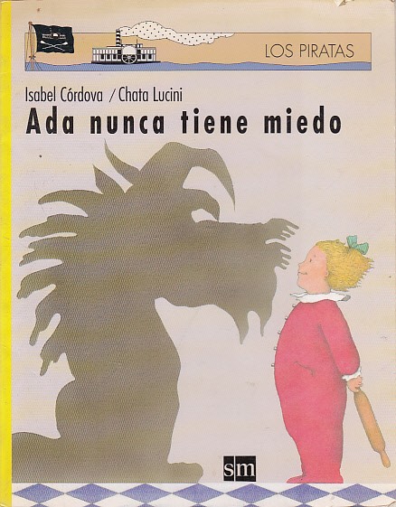 ADA NUNCA TIENE MIEDO