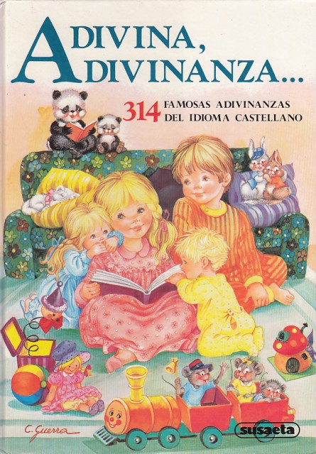 ADIVINA, ADIVINANZA.314 FAMOSAS ADIVINANZAS DEL IDIOMA CASTELLANO