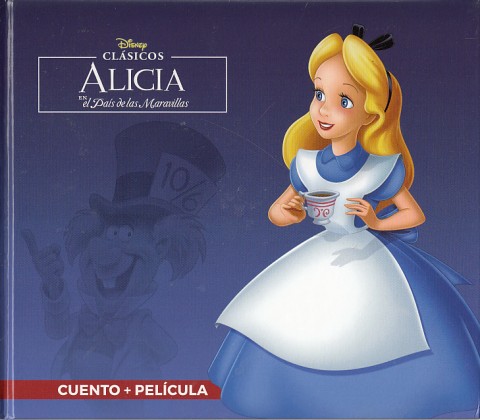 ALICIA EN EL PAÍS DE LAS MARAVILLAS. CUENTO + PELÍCULA