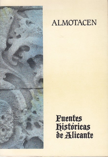 ALMOTACEN. El llibre del mustaçaf de la ciutat d'Alacant