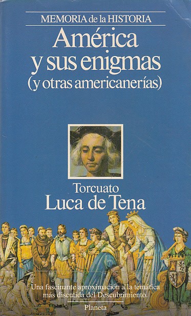 AMÉRICA Y SUS ENIGMAS (Y OTRAS AMERICANERÍAS)
