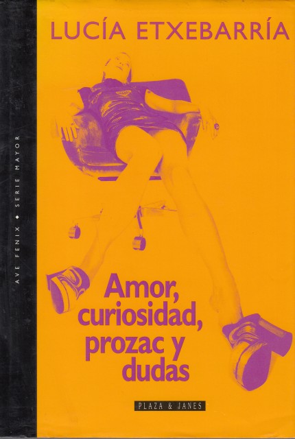 AMOR, CURIOSIDAD, PROZAC Y DUDAS