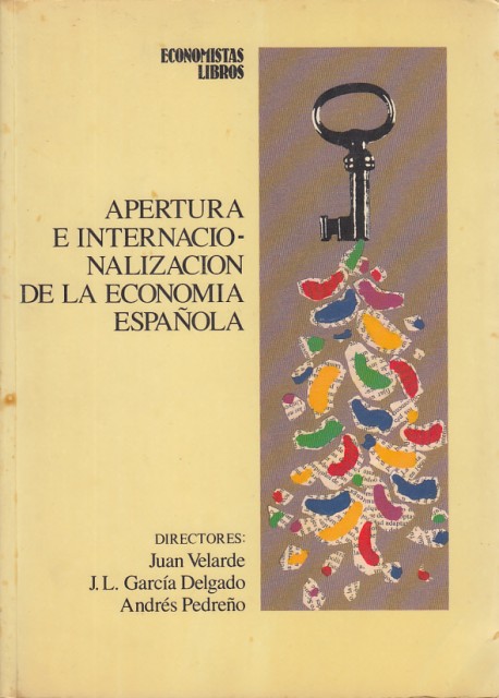 Apertura e internacionalización de la Economía española. España es una …