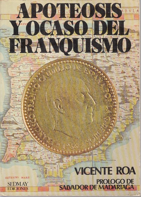 Apoteosis y ocaso del franquismo