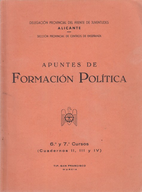 APUNTES DE FORMACIÓN POLÍTICA. 6º Y 7º CURSOS. Cuadernos II-III-IV