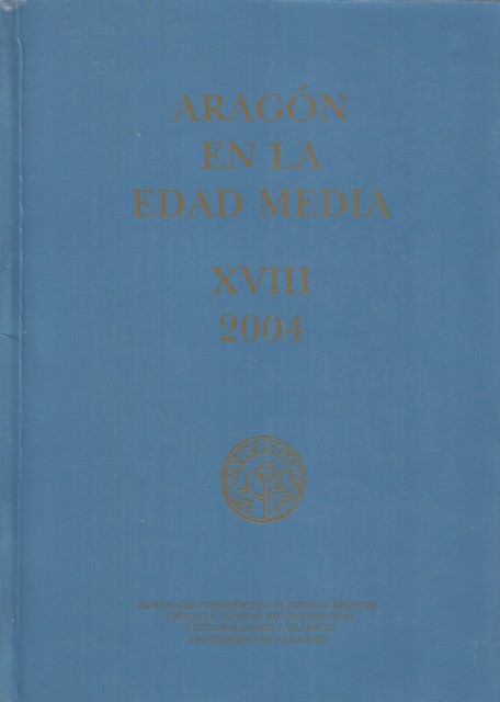 ARAGÓN EN LA EDAD MEDIA. XVIII. 2004