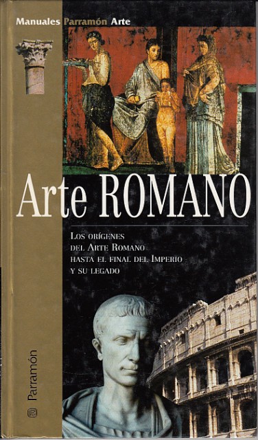 ARTE ROMANO (Los orígenes del arte romano hasta el final …