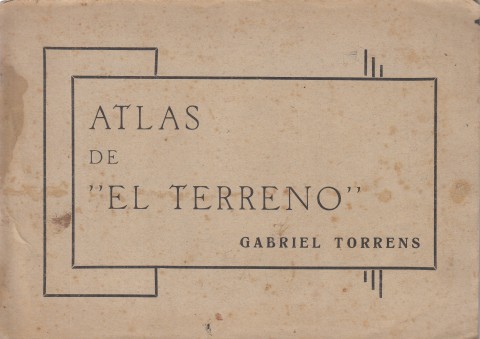 ATLAS DE EL TERRENO. FIGURAS CORRESPONDIENTES A LA SEGUNDA PARTE. …