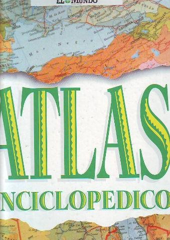 ATLAS ENCICLOPEDICO EL MUNDO