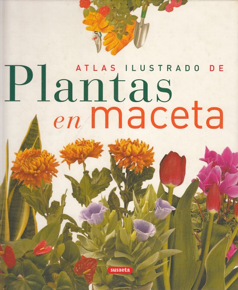 ATLAS ILUSTRADO DE PLANTAS EN MACETA